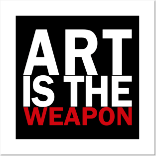 Art is the weapon. Posters and Art